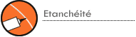 ETANCHEITE