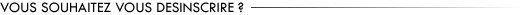 Desinscription